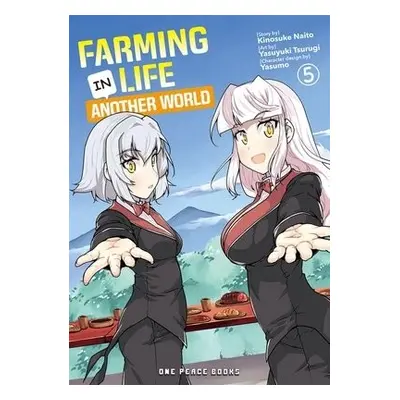 Farming Life in Another World Volume 5 - Naito, Kinosuke