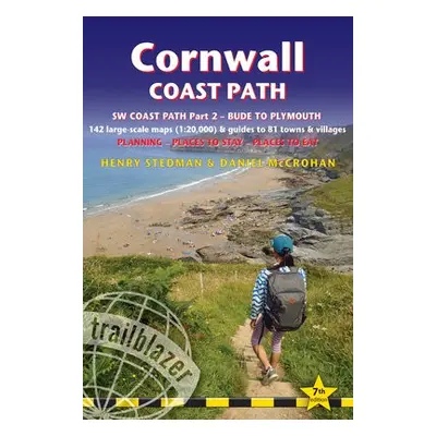 Cornwall Coast Path Trailblazer walking guide - Stedman, Henry a Newton, Joel