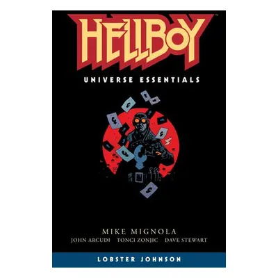 Hellboy Universe Essentials: Lobster Johnson - Mignola, Mike a Arcudi, John a Zonjic, Tonci