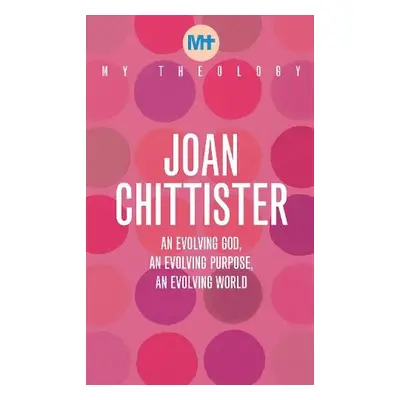 My Theology - Chittister, Joan