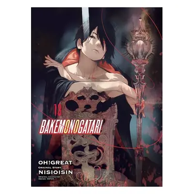 BAKEMONOGATARI (manga), volume 13 - Nisioisin a Oh Great