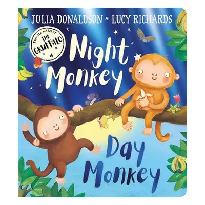 Night Monkey, Day Monkey - Donaldson, Julia