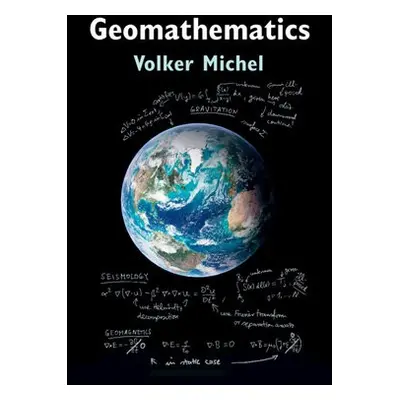 Geomathematics - Michel, Volker (Universitat Siegen, Germany)