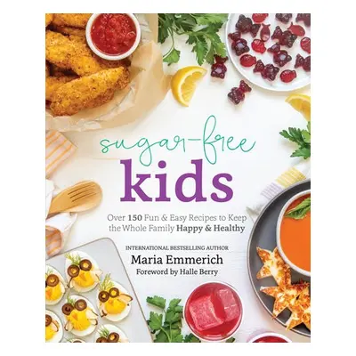 Sugar-free Kids - Emmerich, Maria