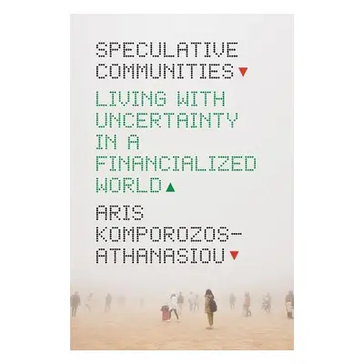 Speculative Communities - Komporozos-Athanasiou, Aris