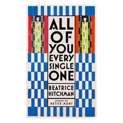 All of You Every Single One - Hitchman, Beatrice