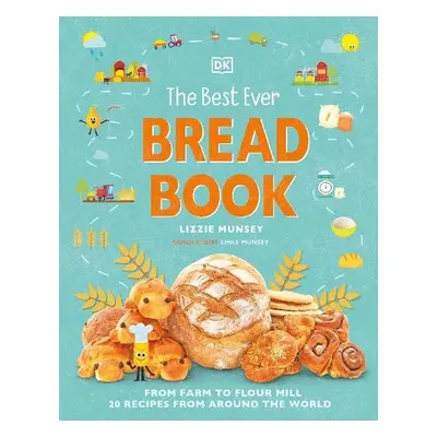 Best Ever Bread Book - Munsey, Lizzie a Munsey, Emily