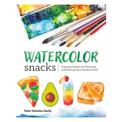 Watercolor Snacks - Voloshin-Smith, Volta