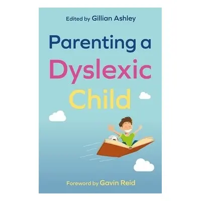 Parenting a Dyslexic Child