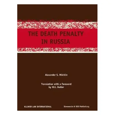 Death Penalty in Russia - Mikhlin, S.G.