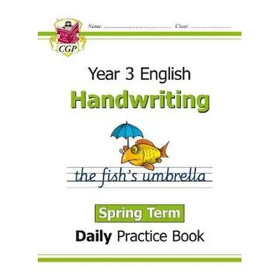 KS2 Handwriting Year 3 Daily Practice Book: Spring Term - CGP Books