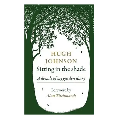 Sitting in the Shade - Johnson, Hugh