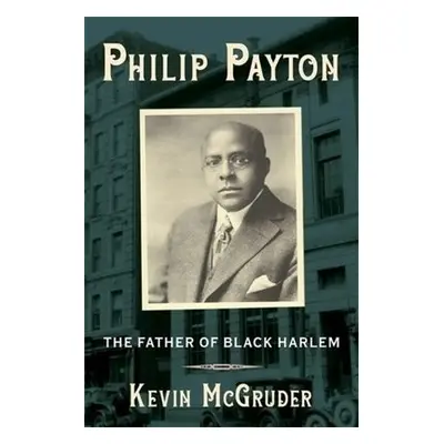 Philip Payton - McGruder, Kevin (Antioch College)