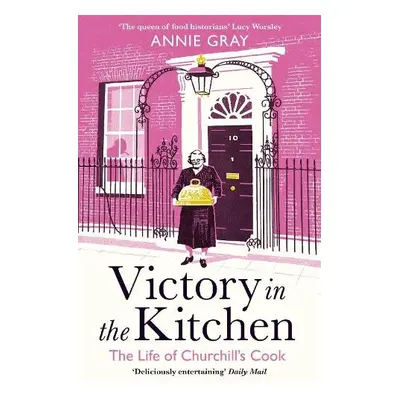 Victory in the Kitchen - Gray, Annie