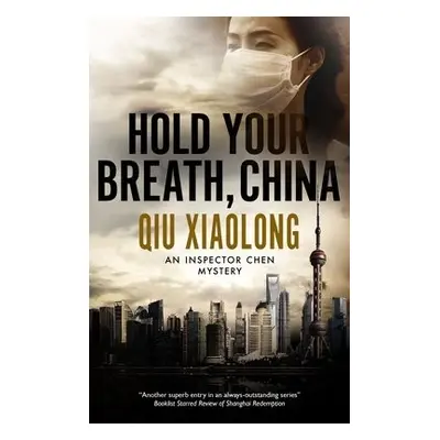 Hold Your Breath, China - Xiaolong, Qiu