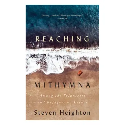 Reaching Mithymna - Heighton, Steven