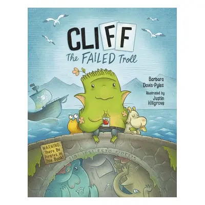 Cliff the Failed Troll - Davis-Pyles, Barbara