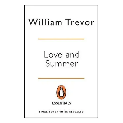 Love and Summer - Trevor, William