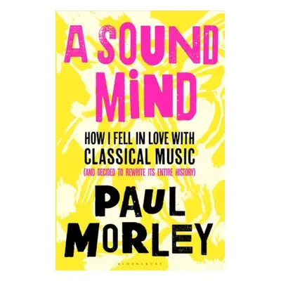 Sound Mind - Paul Morley, Morley