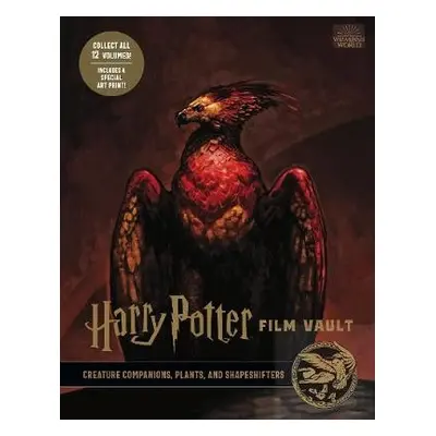 Harry Potter: The Film Vault - Volume 5: Creature Companions, Plants, and Shape-Shifters - Reven