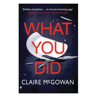 What You Did - McGowan, Claire