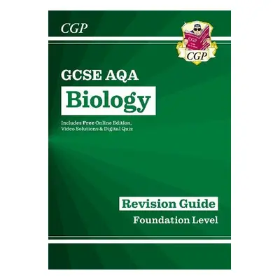 GCSE Biology AQA Revision Guide - Foundation includes Online Edition, Videos a Quizzes - CGP Boo