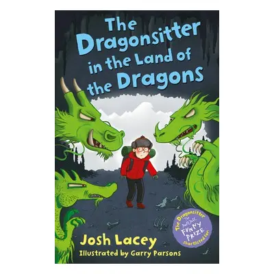 Dragonsitter in the Land of the Dragons - Lacey, Josh