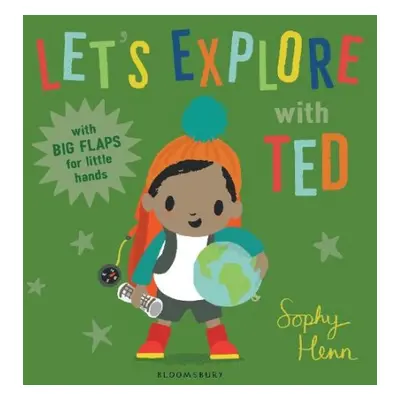 Let's Explore with Ted - Henn, Sophy