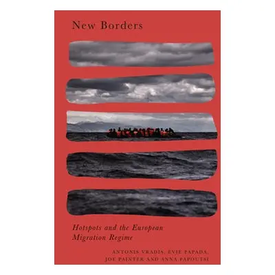 New Borders - Vradis, Antonis a Papada, Evie a Painter, Joe a Papoutsi, Anna