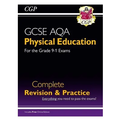 New GCSE Physical Education AQA Complete Revision a Practice (with Online Edition and Quizzes) -