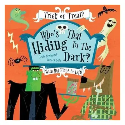 Who's Hiding In The Dark? - Townsend, John