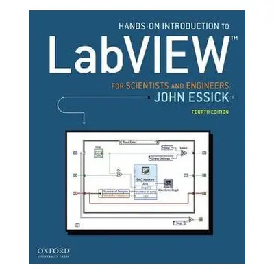 Hands-On Introduction to LabVIEW for Scientists and Engineers - Essick, John (Professor of Physi