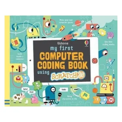 My First Computer Coding Book Using ScratchJr - Dickins, Rosie