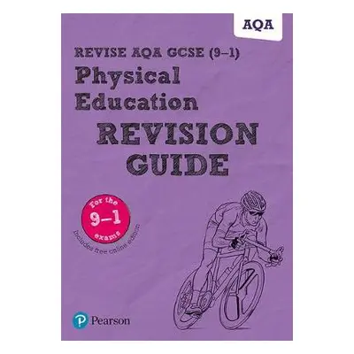 Pearson REVISE AQA GCSE (9-1) Physical Education Revision Workbook: For 2024 and 2025 assessment