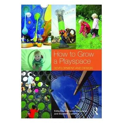 How to Grow a Playspace