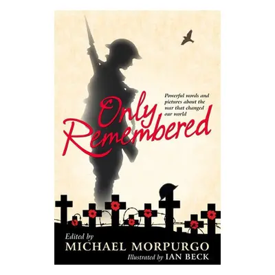 Only Remembered - Morpurgo, Michael