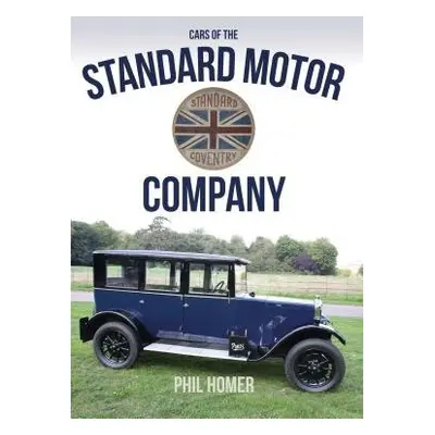 Cars of the Standard Motor Company - Homer, Phil