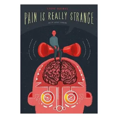 Pain is Really Strange - Haines, Steve