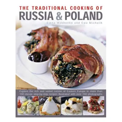 Traditional Cooking of Russia a Poland - Makhonko Elena