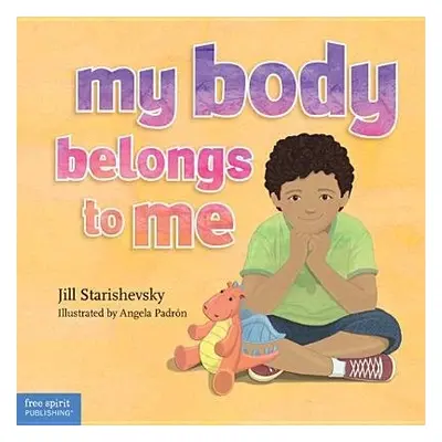 My Body Belongs to Me - Starishevsky, Jill