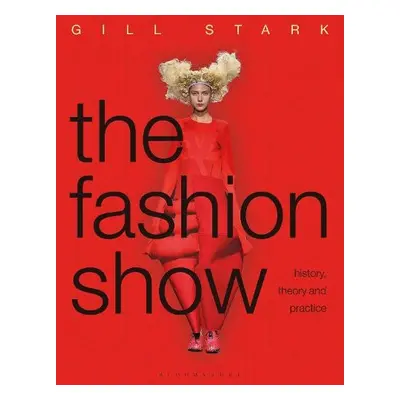 Fashion Show - Stark, Gill