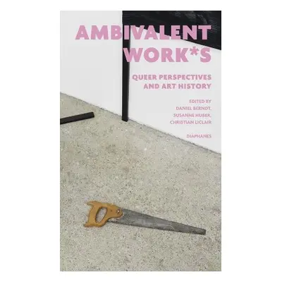 ambivalent work*s