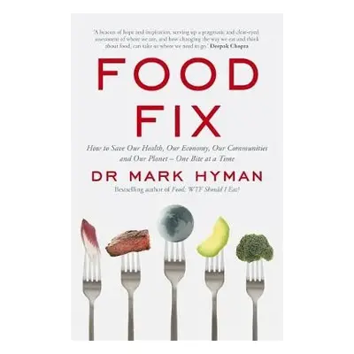 Food Fix - Hyman, Mark