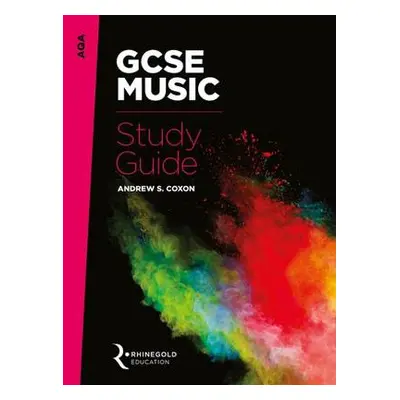 AQA GCSE Music Study Guide - Coxon, Andrew S.