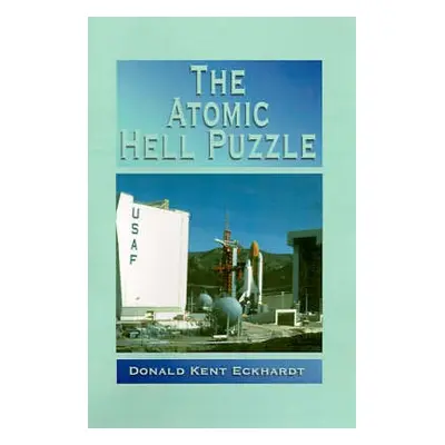 Atomic Hell Puzzle - Eckhardt, Donald Kent