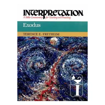 Exodus - Fretheim, Terence E.