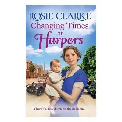 Changing Times at Harpers - Clarke, Rosie