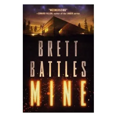 Mine - Battles, Brett