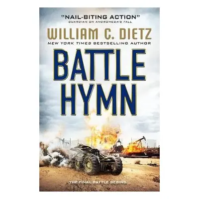 Battle Hymn (America Rising #3) - Dietz, William C.