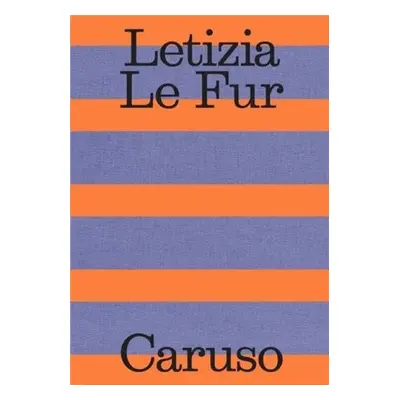 CARUSO - Fur, Letizia Le